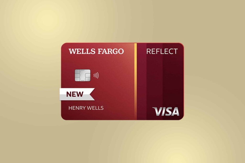 Wells Fargo Reflect® Card – A comprehensive guide to benefits and features