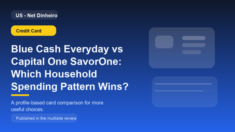 Blue Cash Everyday vs Capital One SavorOne: Which Household Spending Pattern Wins?