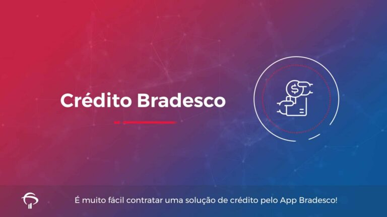 Crédito Flex Bradesco: Aprenda a solicitar!