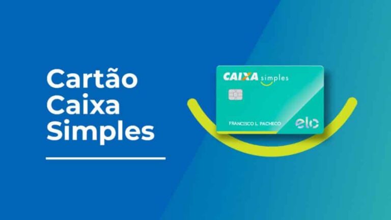 O Cartão Caixa Simples | suas vantagens e desvantagens