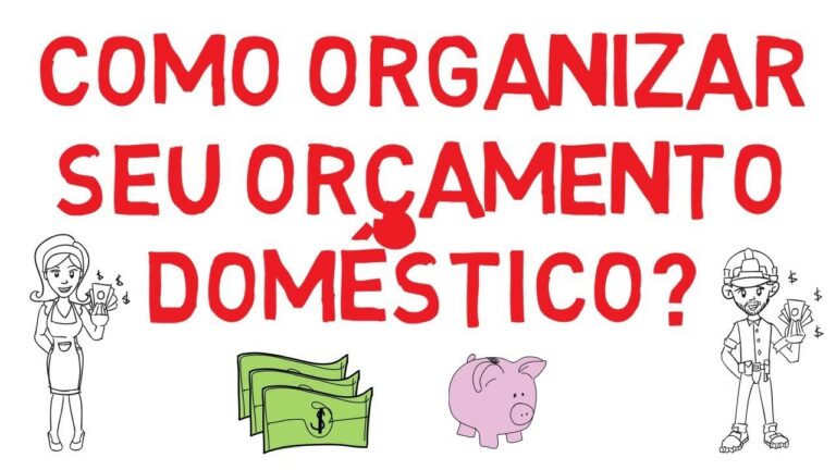 4 passos simples para você organizar o orçamento doméstico